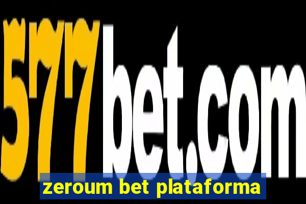 zeroum bet plataforma